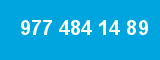 977 484 14 89